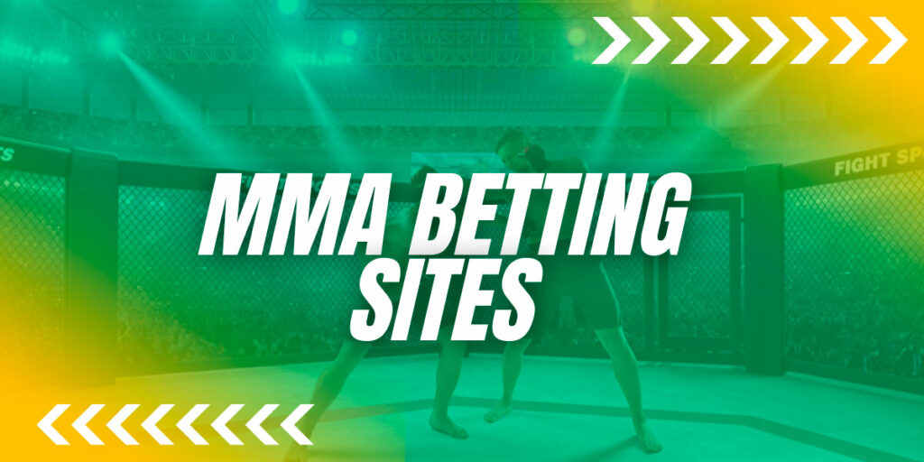 MMA Betting Sites for Ultimate Fight Fans