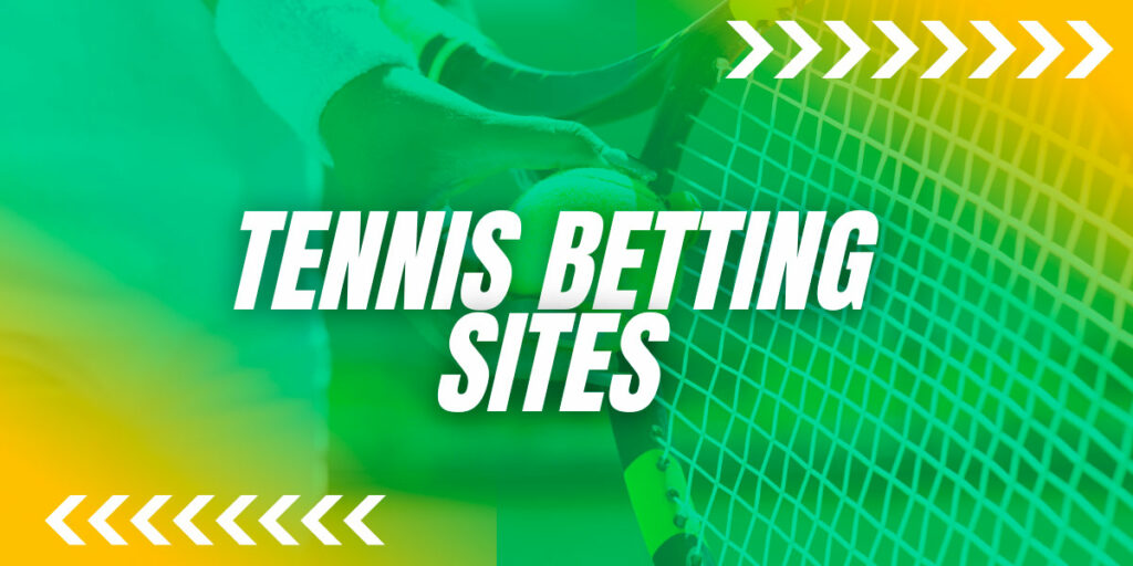 Tennis Betting Sites for Ultimate Wagers